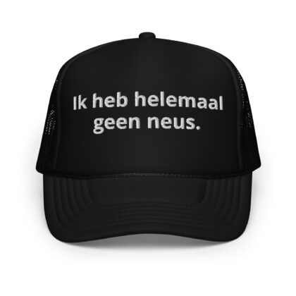 Ik heb helemaal geen neus. - Truckercap